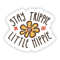 Big Moods 'Stay Trippie Little Hippie' Vinyl Sticker