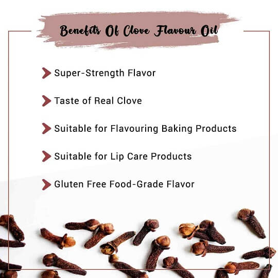 Clove Flavor Oil Benefits