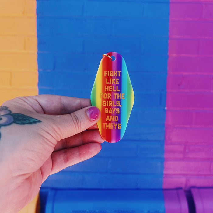 Fight Like Hell For The Girls, Gays and Theys Motel Keytags