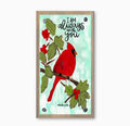 I Am With You Always Red Bird Driftwood Happy Block