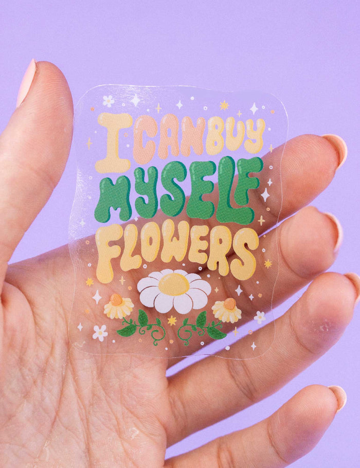 I can buy myself flowers Sticker