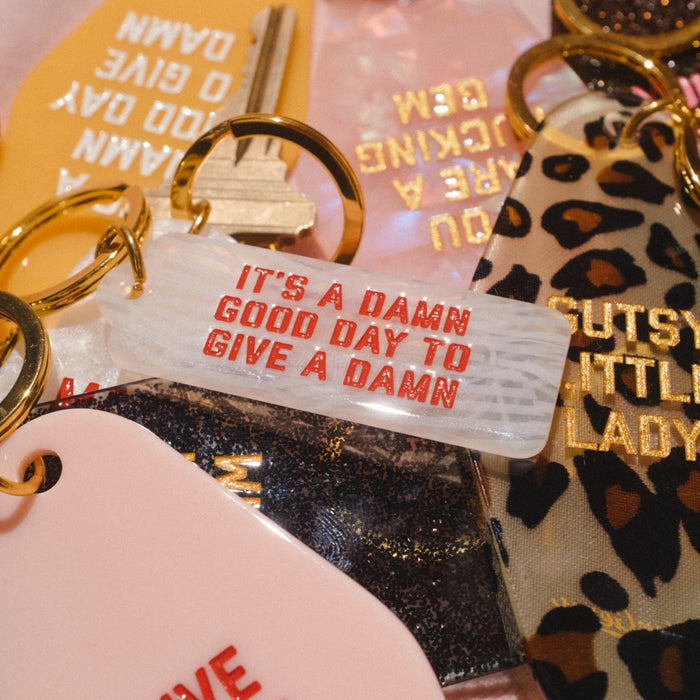 It's A Damn Good Day To Give A Damn Rectangle Keytag - Glitter