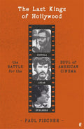 Last Kings Of Hollywood - Paul Fischer (Hardback)