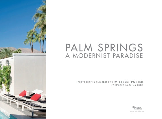 Palm Springs A Modernist Paradise