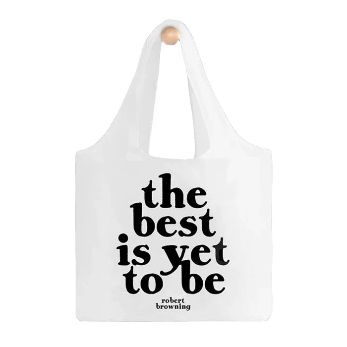 QUOTABLE Reusable Shopping Bag - The Best Is Yet To Be