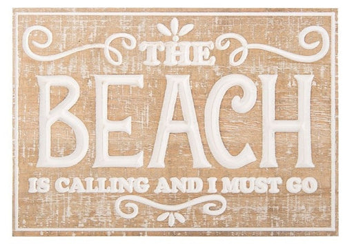 "The Beach is Calling" Sign
