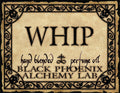 Label for 'WHIP' hand blended perfume oil by Black Phoenix Alchemy Lab with decorative border and text.