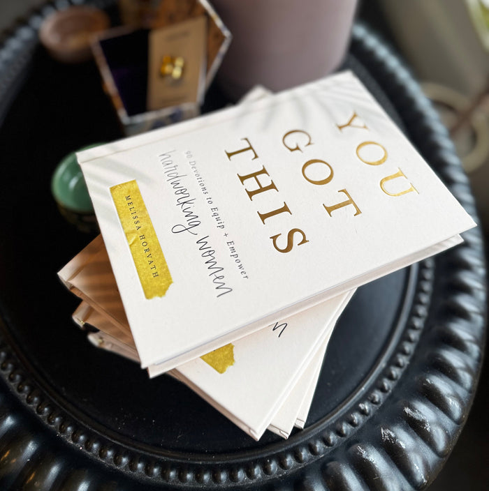 You Got This: 90 Devotions to Empower Hardworking Women - Olita Gifts & Goods
